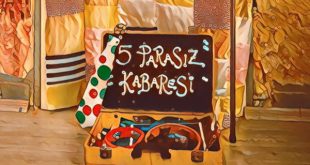 INFINITI SAHNE'DE BENZERSİZ BİR TİYATRO OYUNU: "5 PARASIZ KABARESİ 'FALAN FİLAN'" 29 AĞUSTOS'TA SAHNEDE!